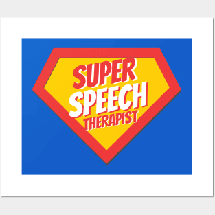 Speech Therapist Gifts | Super Speech Therapist Posters and Art